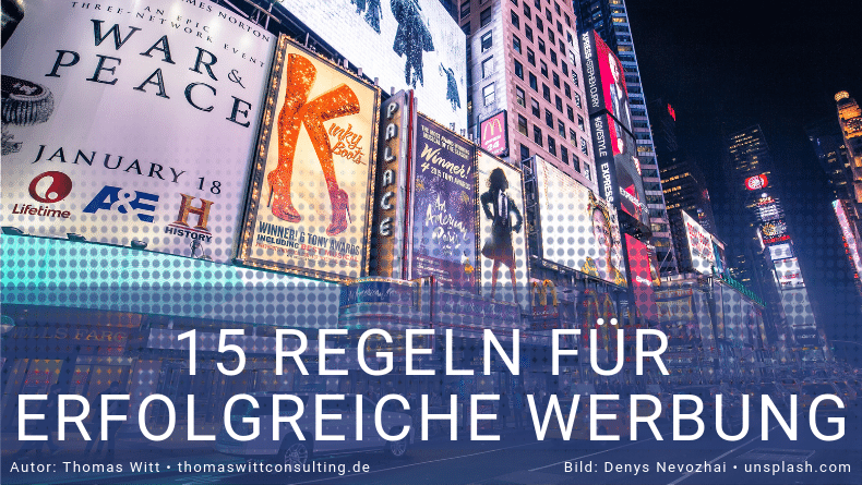 15 Regeln für erfolgreiche Werbung