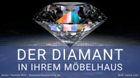 Der Diamant in Ihrem Möbelhaus
