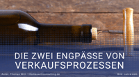 Was ist der Engpass in Ihrem Verkaufsprozess?