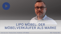 LIPO Möbel Pratteln: Den Verkäufer als Marke positioniert und zweistellig mehr Abschöpfung erreicht