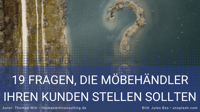 Das Einkaufsverhalten von Möbelkunden - unerforscht und vernachlässigt!