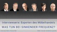 Expertenpanel: Was sollte der mittelständische Möbelhandel tun, um zu überleben?