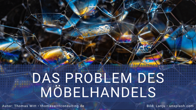 Fehlende Steuerung der Möbelverkäufer - das Problem des Möbelhandels