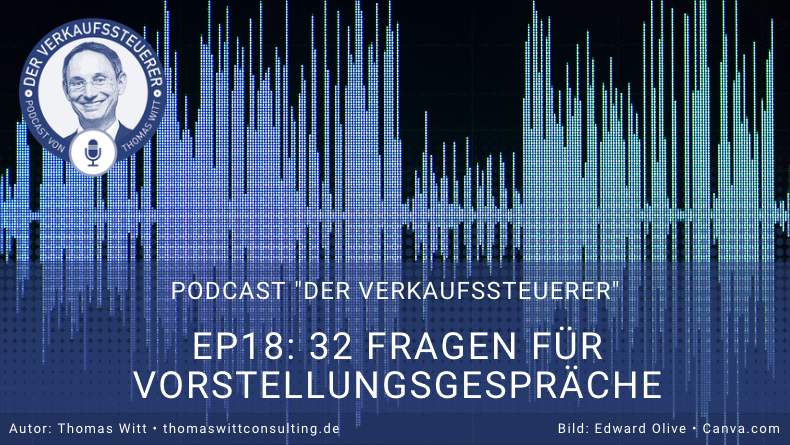 [PODCAST] - 32 Fragen, die Sie Verkäufern beim Einstellungsgespräch stellen können