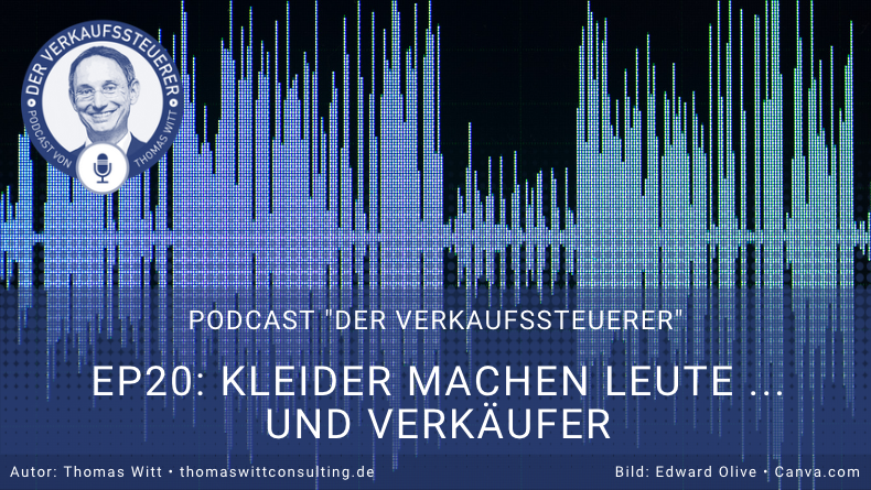 [PODCAST] - Kleider machen Leute - und Verkäufer!