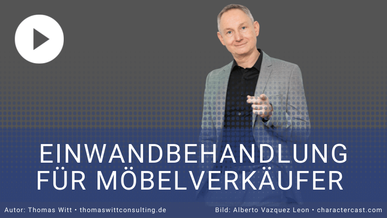 Einwandbehandlung für Möbelverkäufer