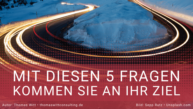 Werden Ihre guten Vorsätze überleben?  5 Fragen für den Erfolgscheck