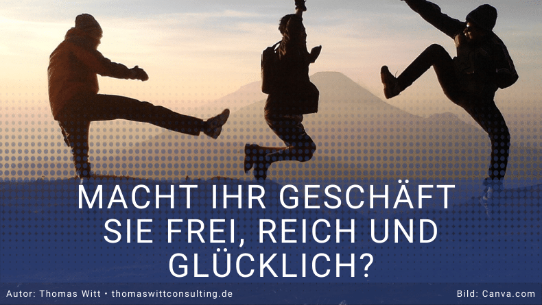 Macht Ihr Möbelhaus Sie frei, reich und glücklich?