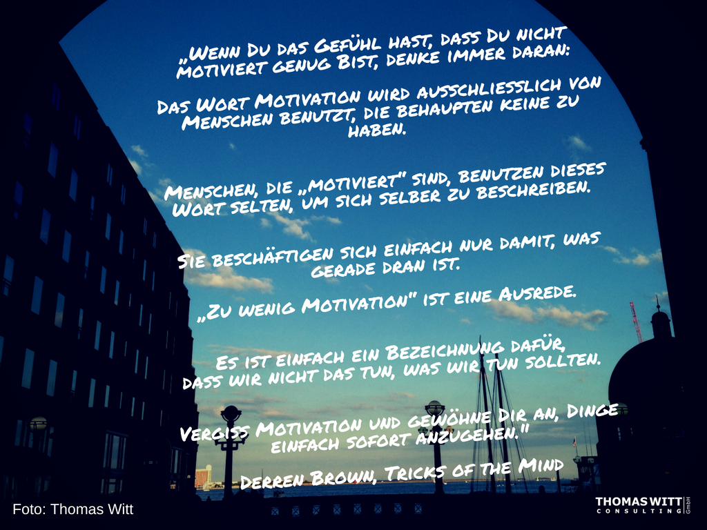 Motivation wird überschätzt