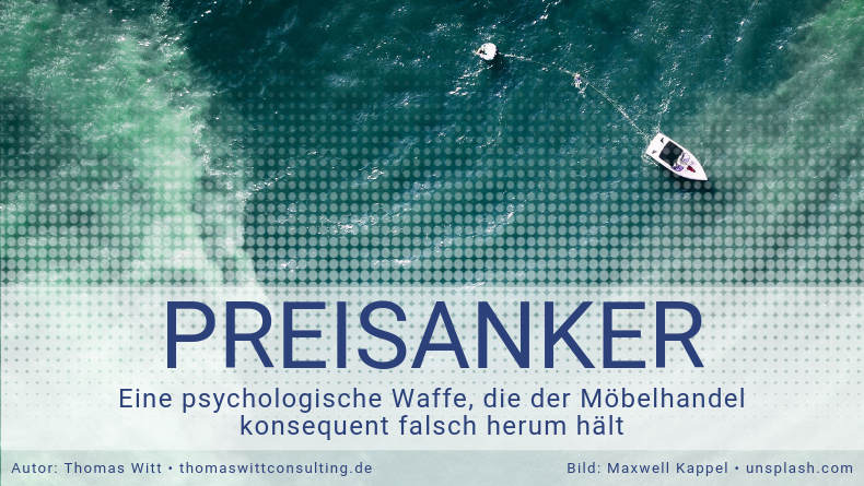 Möbelhändler und Möbelverkäufer setzen den Preisanker oft zu tief