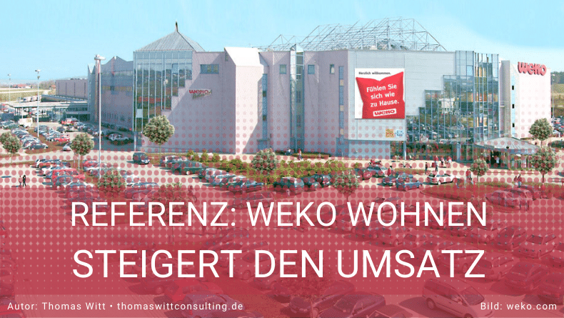 Erfolgsgeschichte: WEKO Möbel zeigt schon während des Durchsetzungsprogramms eine hervorragende Umsatzentwicklung