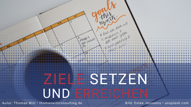 Die wichtigste Fähigkeit im Verkauf: Ziele setzen und erreichen.