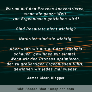 James Clear - Warum auf den Prozess achten-1