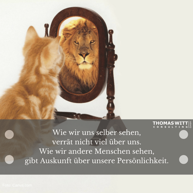 Wir wir andere sehen, verrät mehr über uns als wie wir uns selber sehen.png